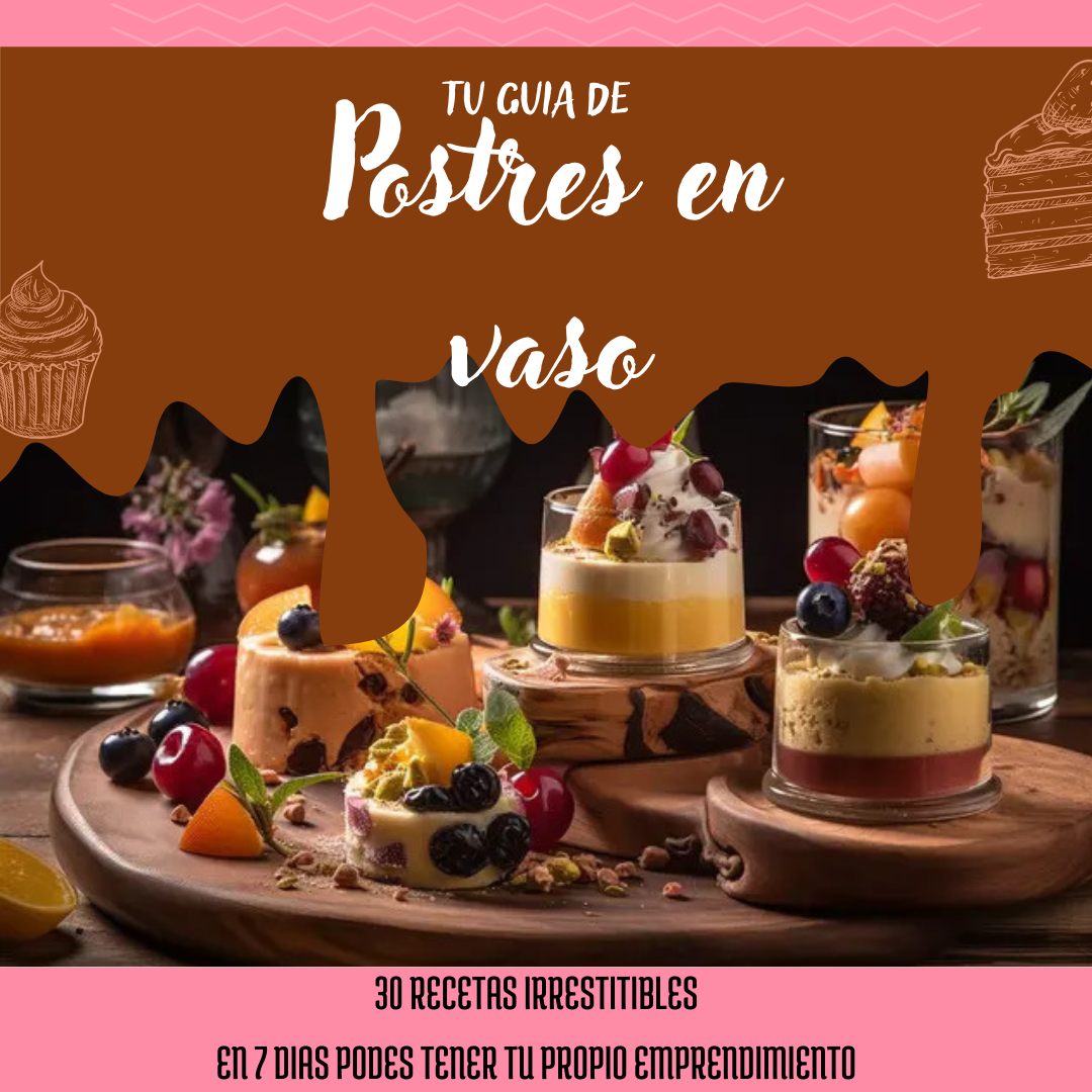 Conseguí tu propio emprendimiento dulce en solo 7 días